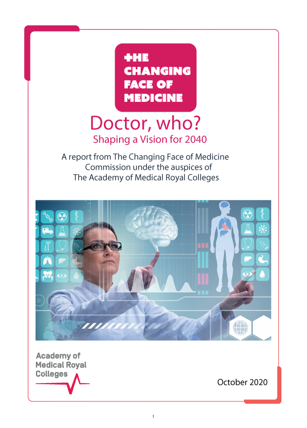 Doctor, who?: The Changing Face of Medicine 2020